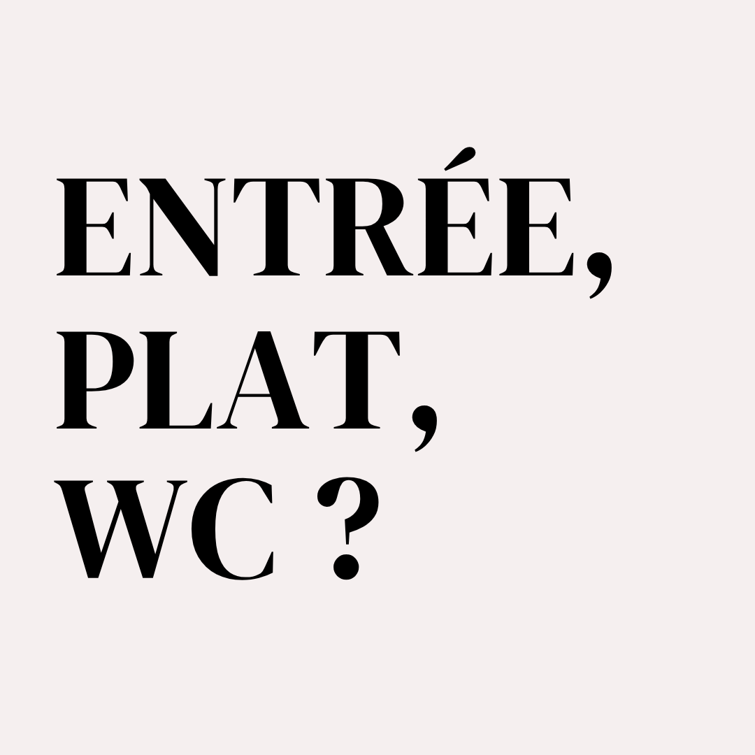 problematique entree_plat_wc