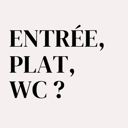 problematique entree_plat_wc